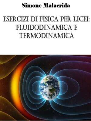 cover image of Esercizi di fisica per licei--fluidodinamica e termodinamica